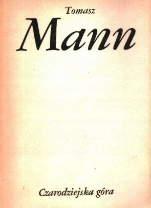 Czarodziejska Góra T1 T. Mann