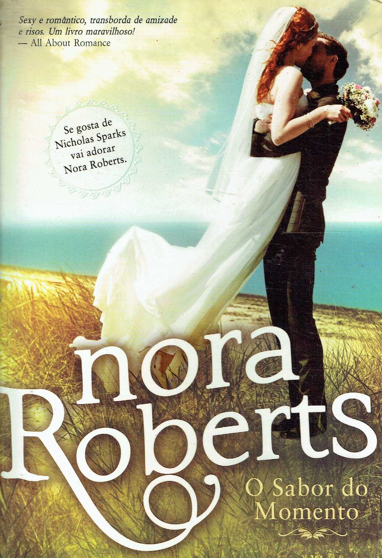 4143

O Sabor do Momento
Quarteto de Noivas - Livro 3
de Nora Roberts;