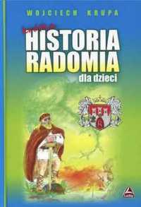 Krótka historia Radomia dla dzieci - Wojciech Krupa