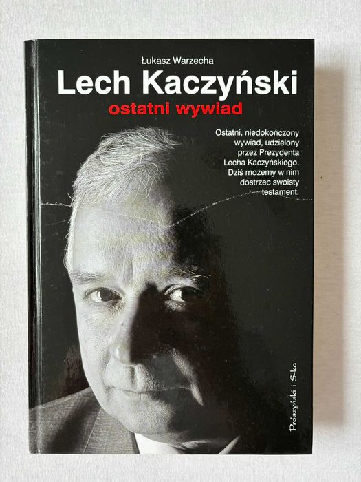 Lech Kaczyński Ostatni wywiad Łukasz Warzecha