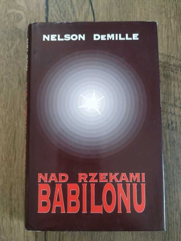 Nad rzekami Babilonu - Nelson DeMille