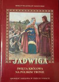 Bp. Władysław Bandurski - Jadwiga