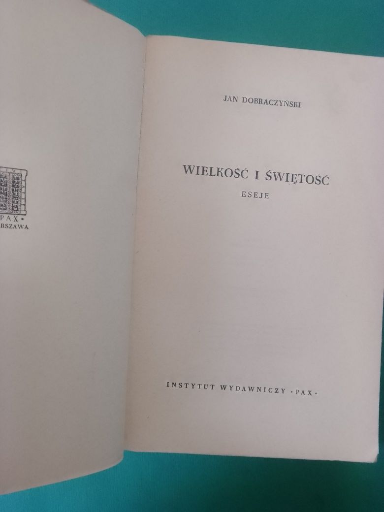 Wielkość i świętość Jan Dobraczyński 1958