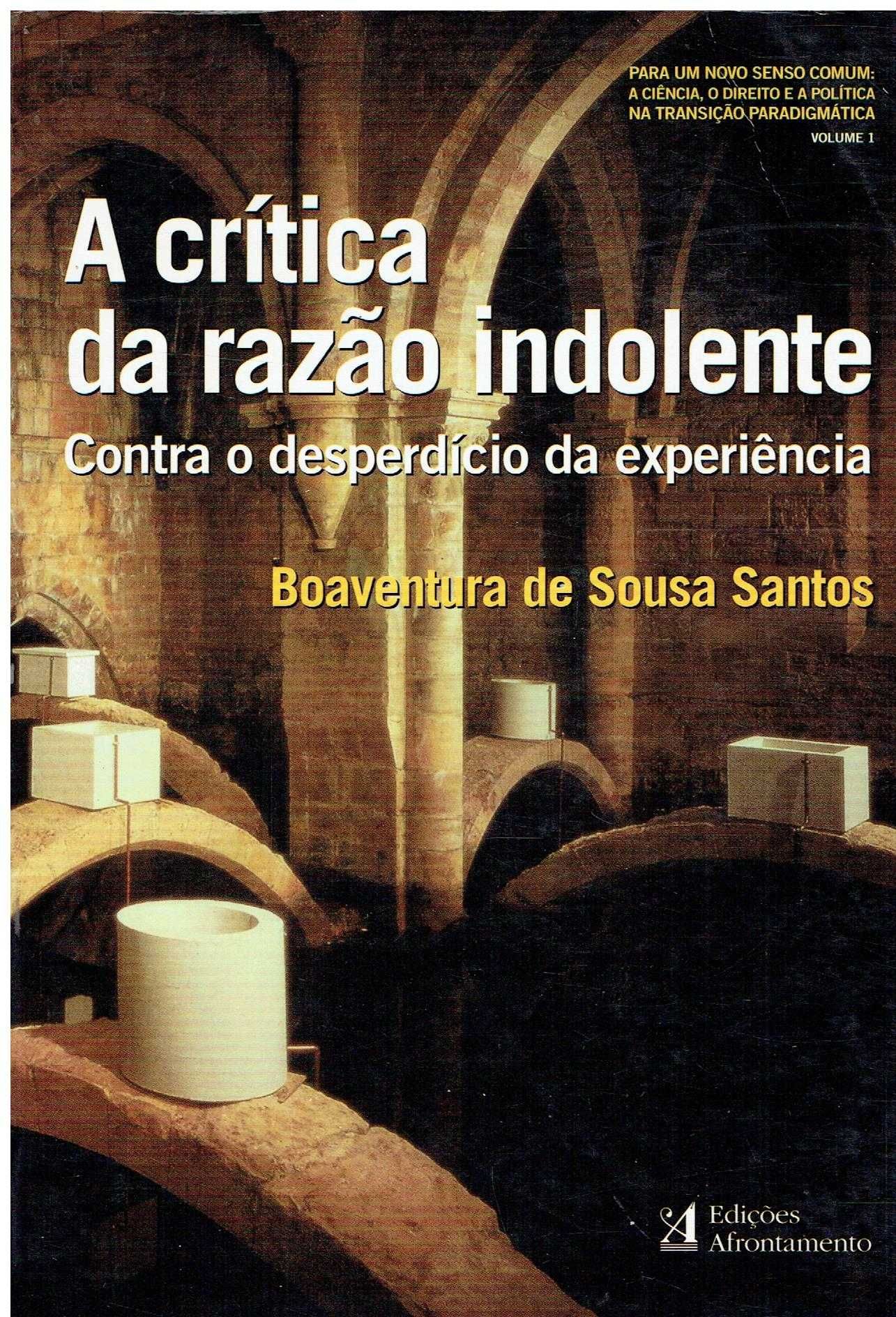 12124 A Crítica da Razão Indolente - Vol. I
de  Sousa Santos