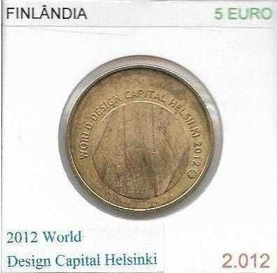 Finlândia -  5 Euros - 2012 - - "Capital do Desenho Mundial" - - Moeda