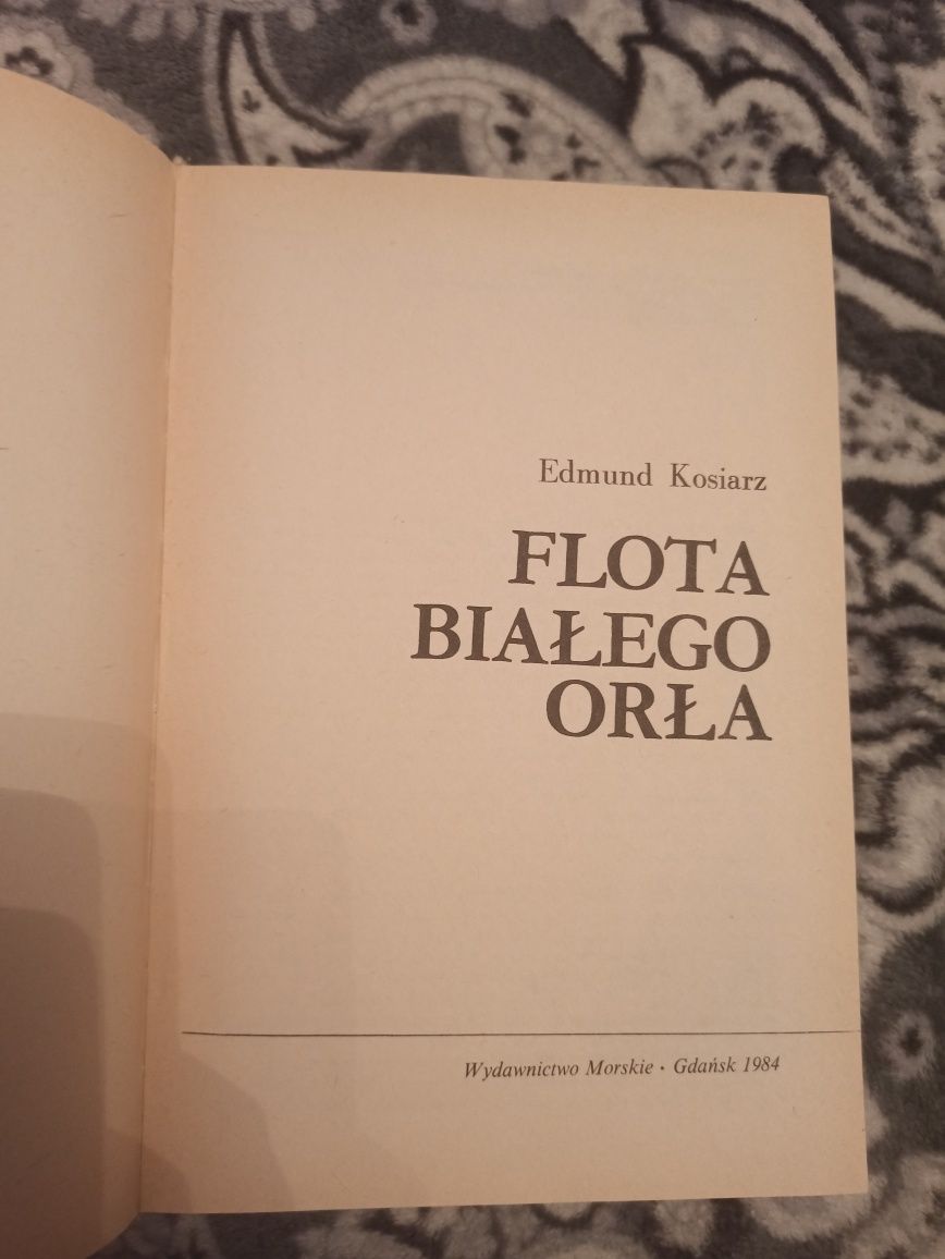 Flota białego orła Edmund Kosiarz