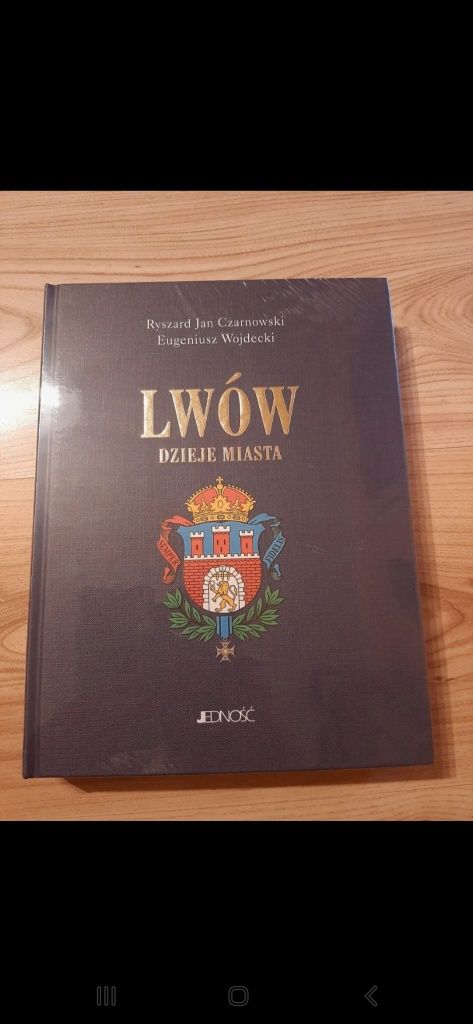 Książka Albjm "Lwów Dzieje miasta" R. Czarnowski E. Wojtecki Jedność