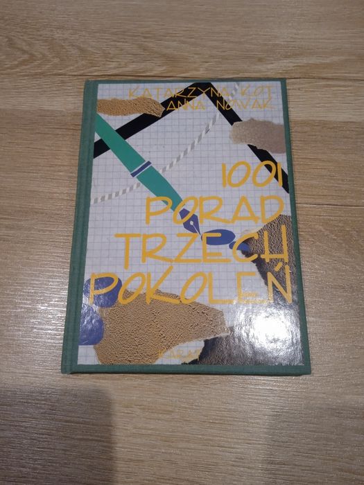 Stara(ale nowa) książka 1001 porad trzech pokoleń Unikat biały kruk