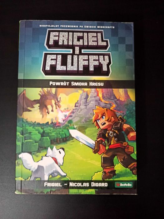 Frigiel i Fluffy. Nieoficjalny przewodnik po świecie Minecraft