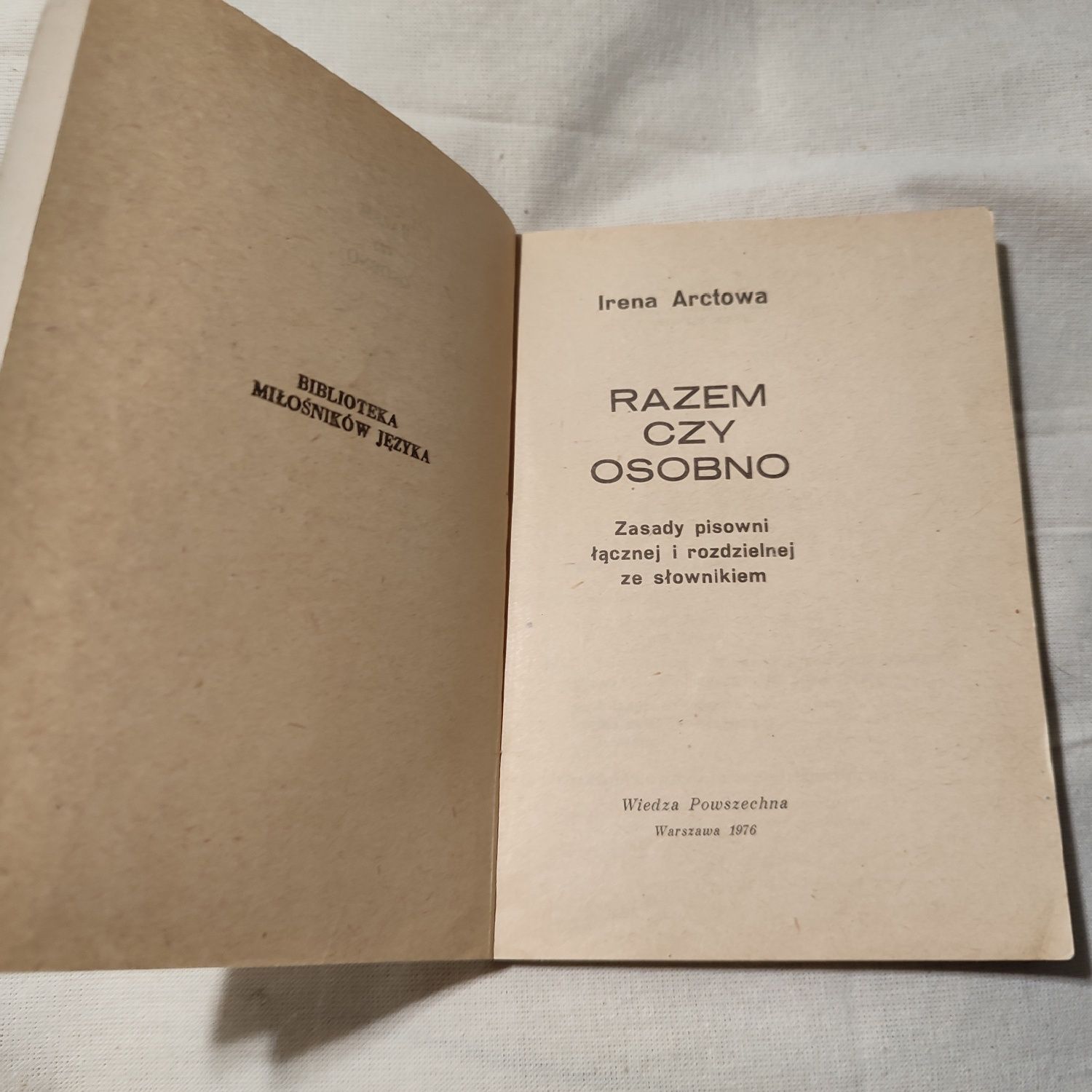 Razem czy osobno
Zasady pisowni łącznej i rozdzielnej