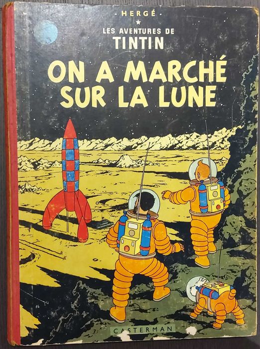 Tintin On a Marché Sur La Lune - edição Belga Casterman de 1954