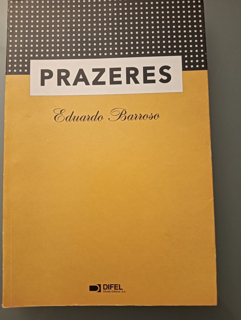 Prazeres ,	de Eduardo Barroso