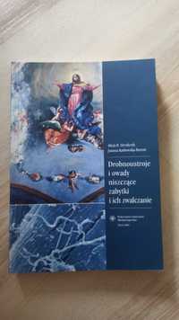 Drobnoustroje i owady niszczące zabytki i ich zwalczanie, UMK