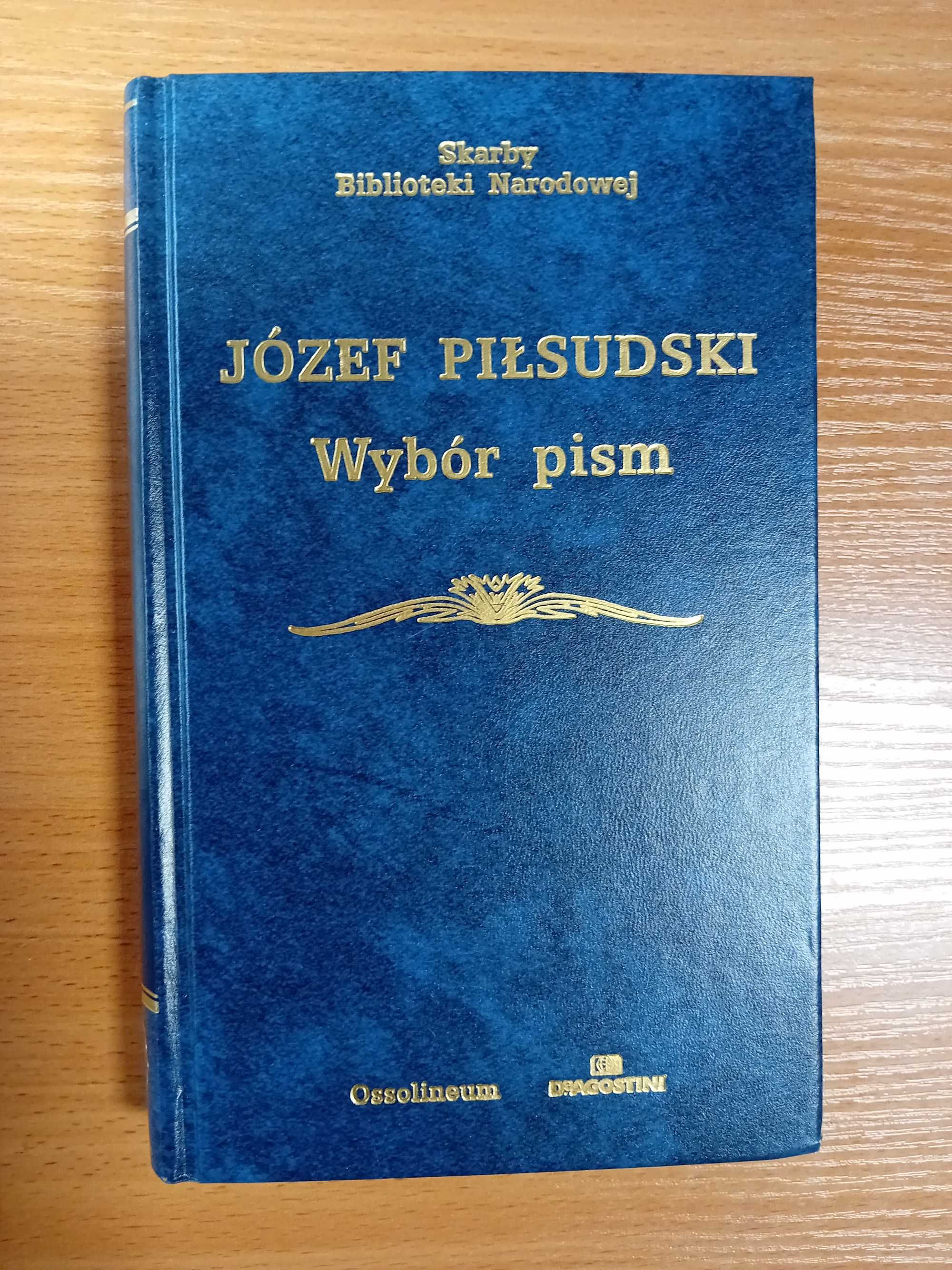 Wybór pism / Józef Piłsudski
