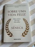 Sobre Uma Vida Feliz - Séneca