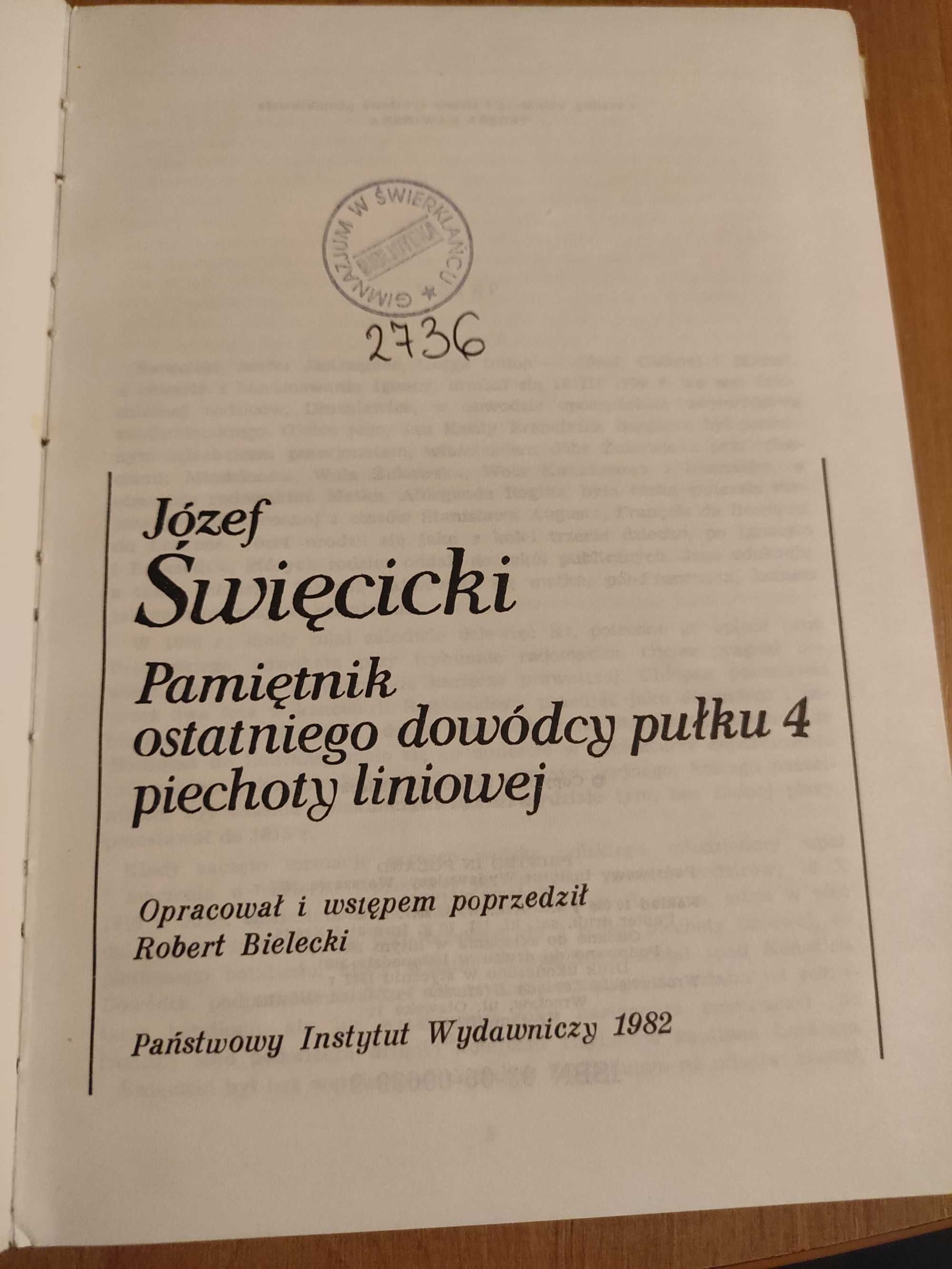 J.Święcicki,, Pamiętnik ostatniego dowódcy pułku 4 piechoty liniowej "