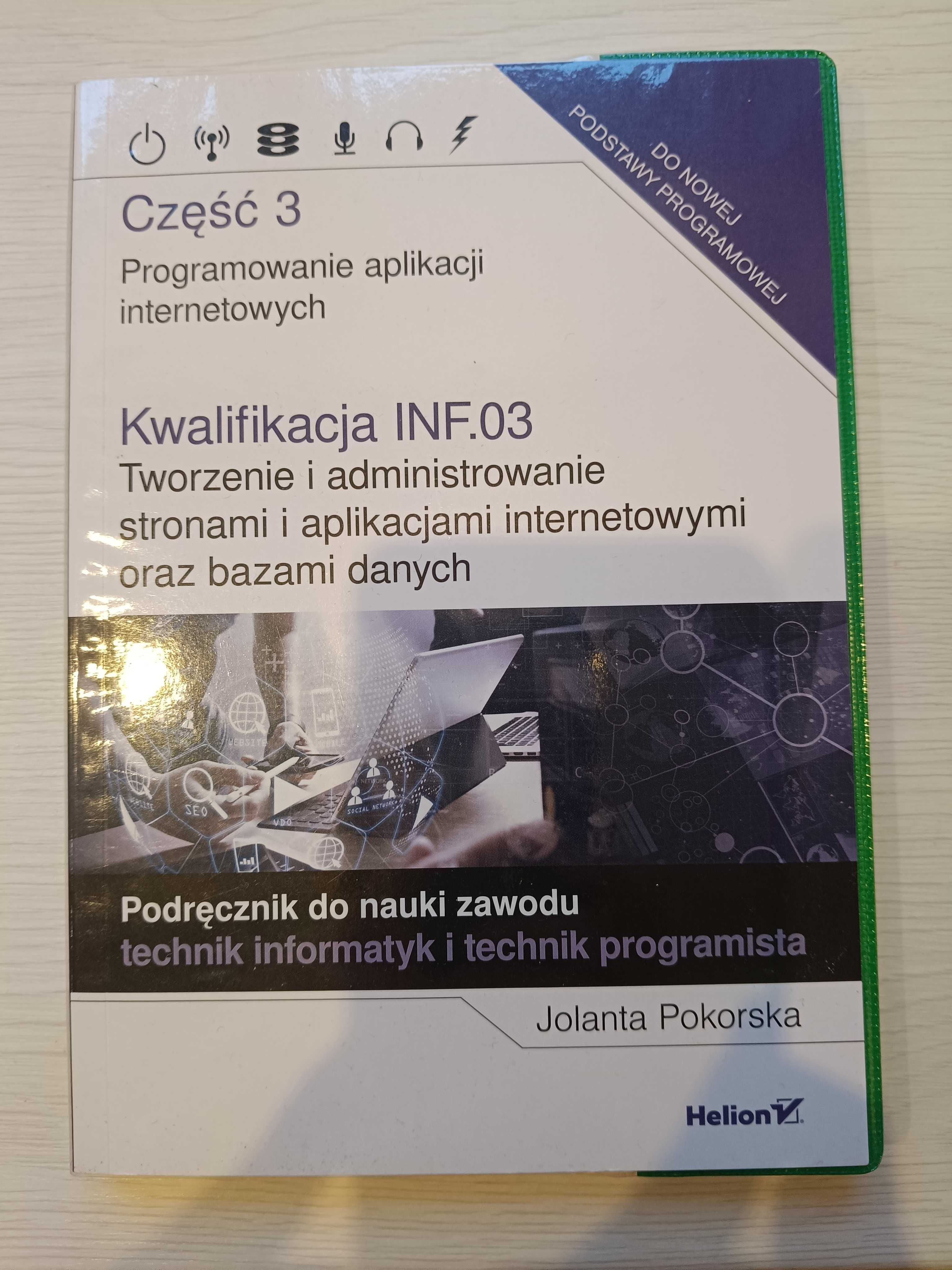 Kwalifikacja INF.03 cześć 3 Programowanie aplikacji internetowych