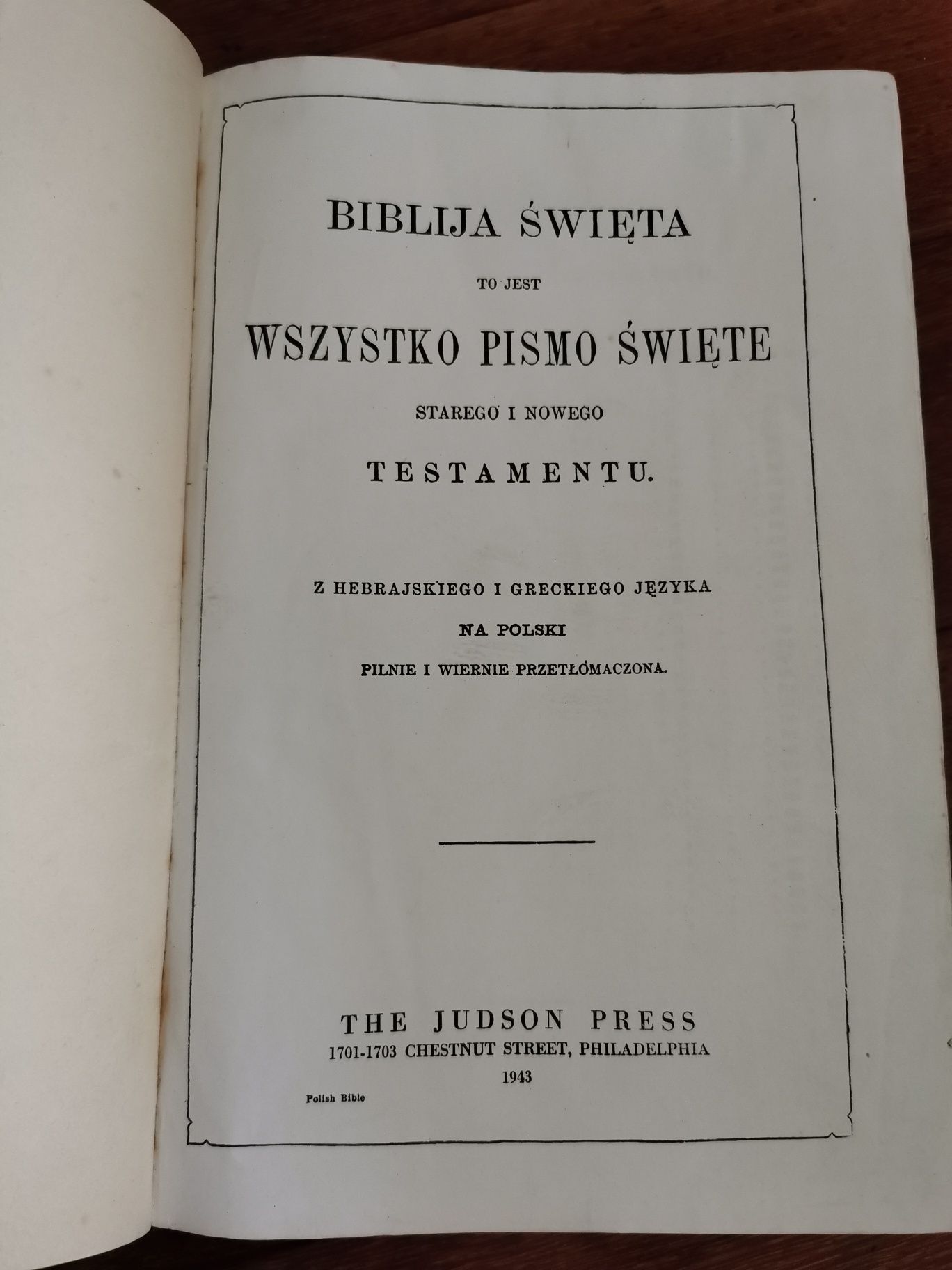 Biblija Święta to jest Wszystko Pismo Święte The Judson Press 1943r