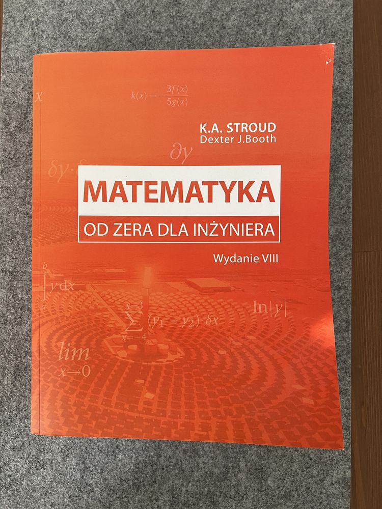 Matematyka od zera dla inżyniera. Wydanie VIII