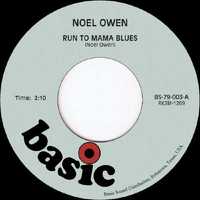 Vinyl SP Noel Owen - Run to mama blues 45RPM nowy koperta