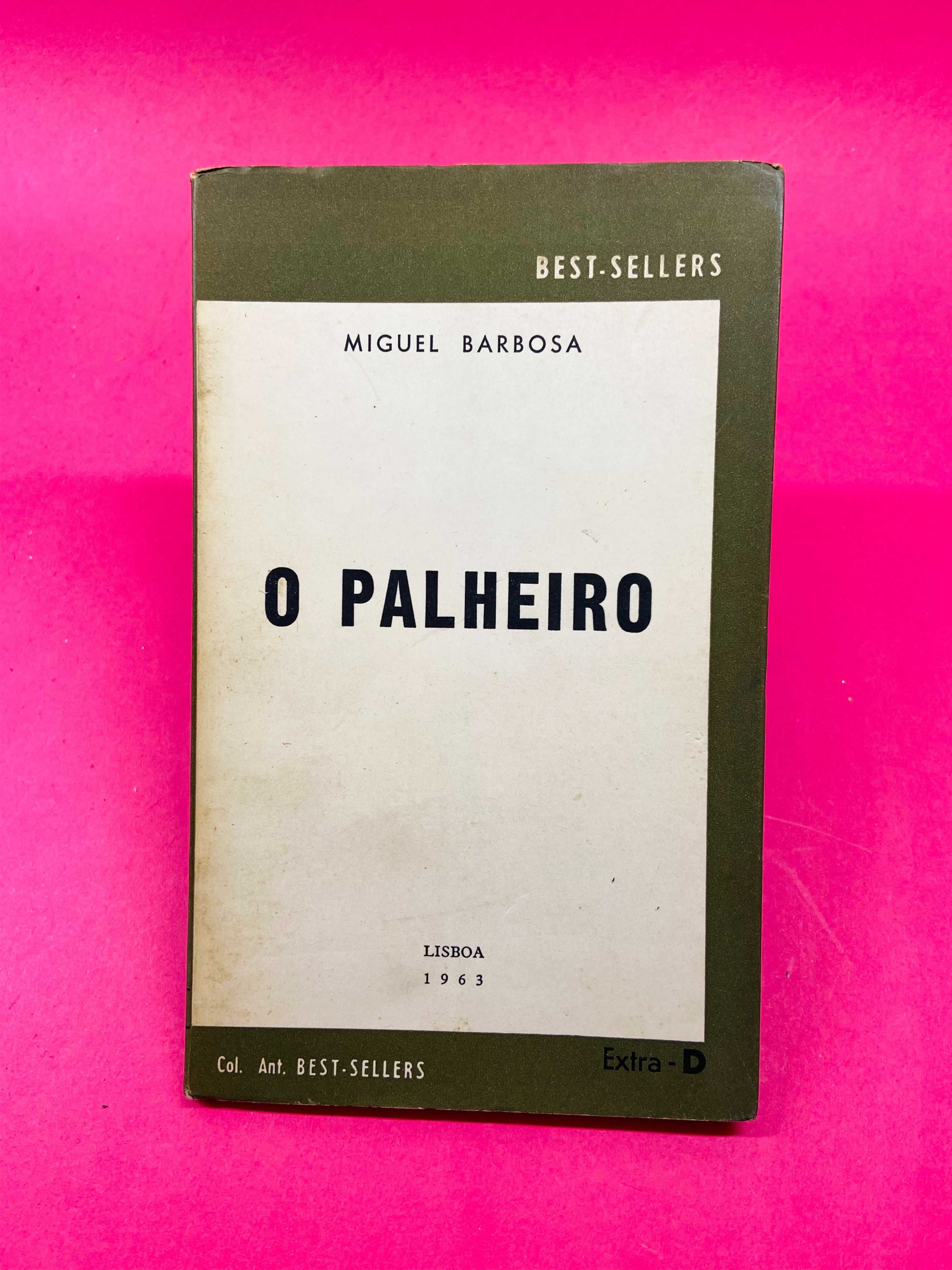 O Palheiro - Miguel Barbosa