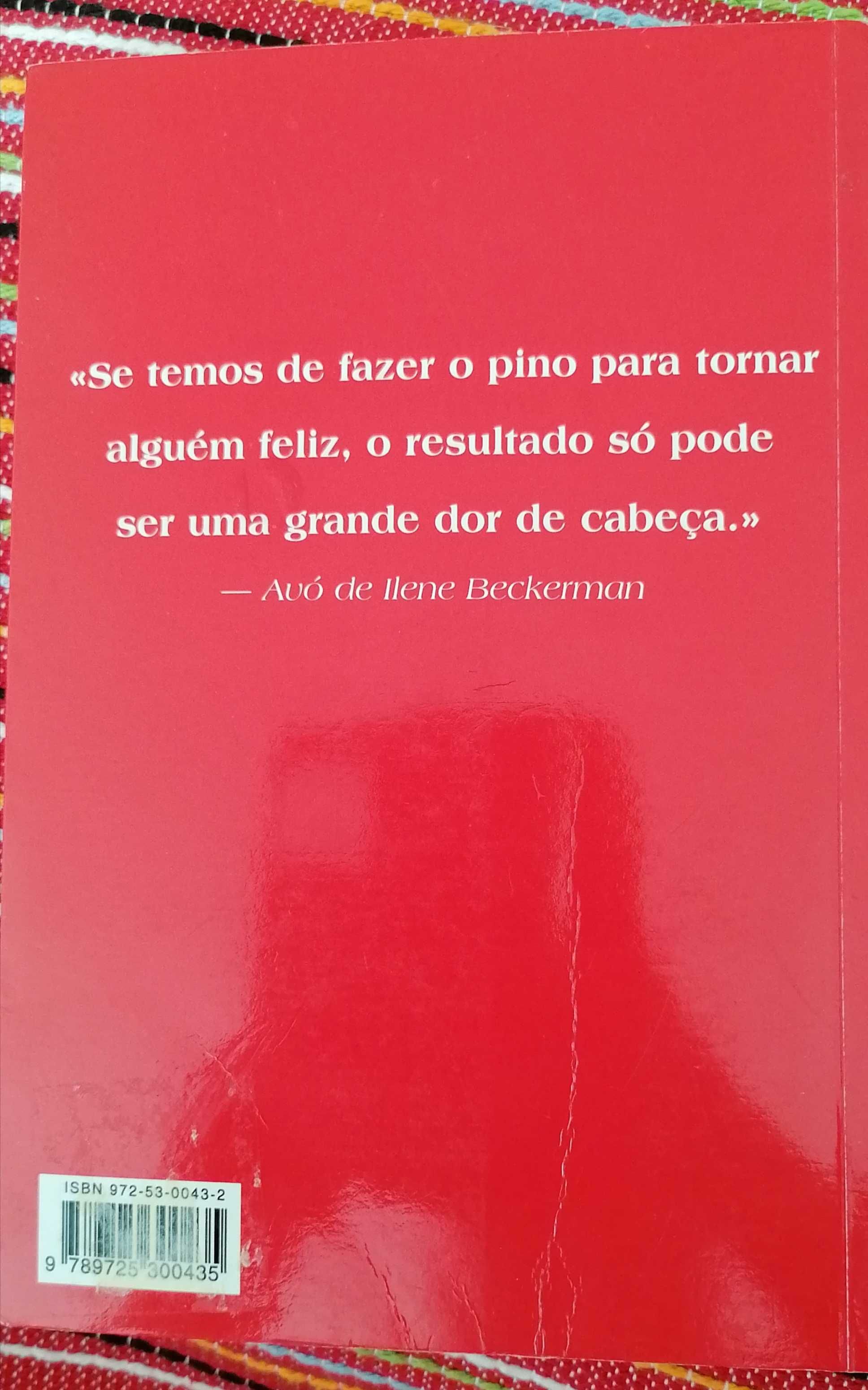 O que é que nós não fazemos por amor!?, Ilene Beckerman