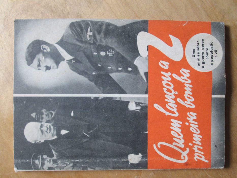 Quem Lançou a Primeira Bomba - a guerra aérea contra a população civil