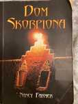 Dom Skorpiona. Nancy Farmer
