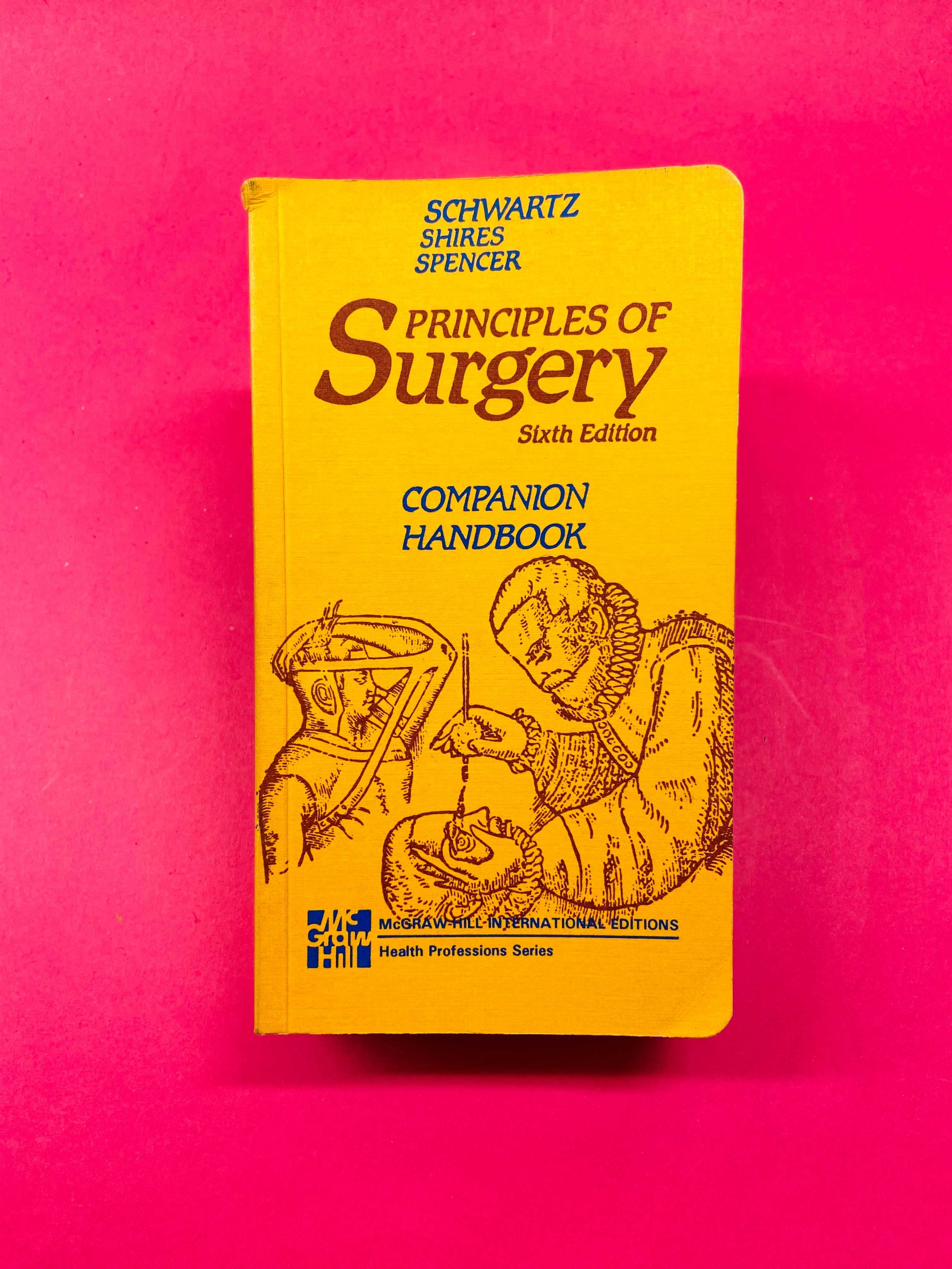 Principles of Surgery - Schwartz Shires Spencer