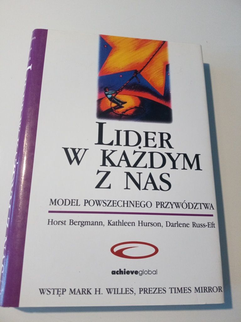 Lider w każdym z nas Darlene Russ-Eft, Horst Bergmann, Kathleen Hurson