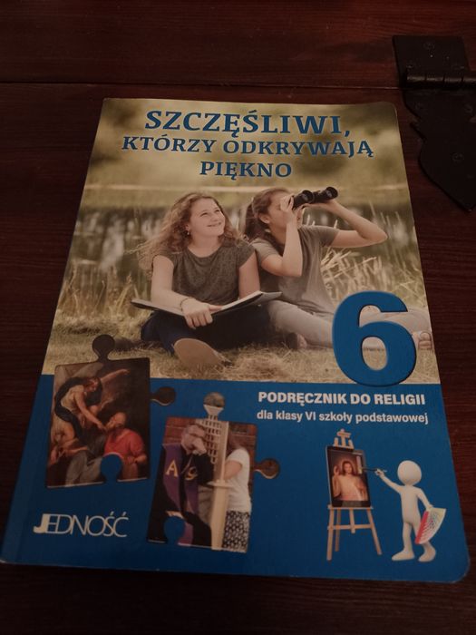 Religia Podręcznik dla klasy 6, Szczęśliwi, którzy odkrywają piękno