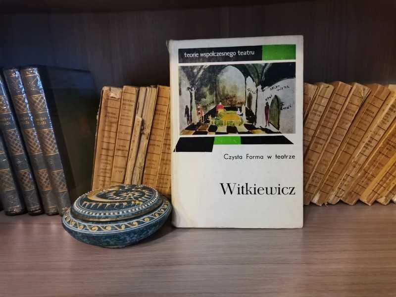 Artystyczne filmowe teorie współczesnego teatru Witkiewicz teatr sztuk