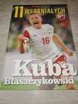 11 wspaniałych Kuba Błaszczykowski