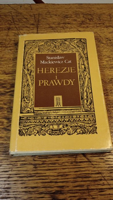 Herezji i prawdy. Stanisław Mackiewicz Cat