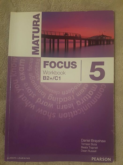Ćwiczenia FOCUS 5 Workbook B2+/C1 MATURA, Daniel Brayshaw