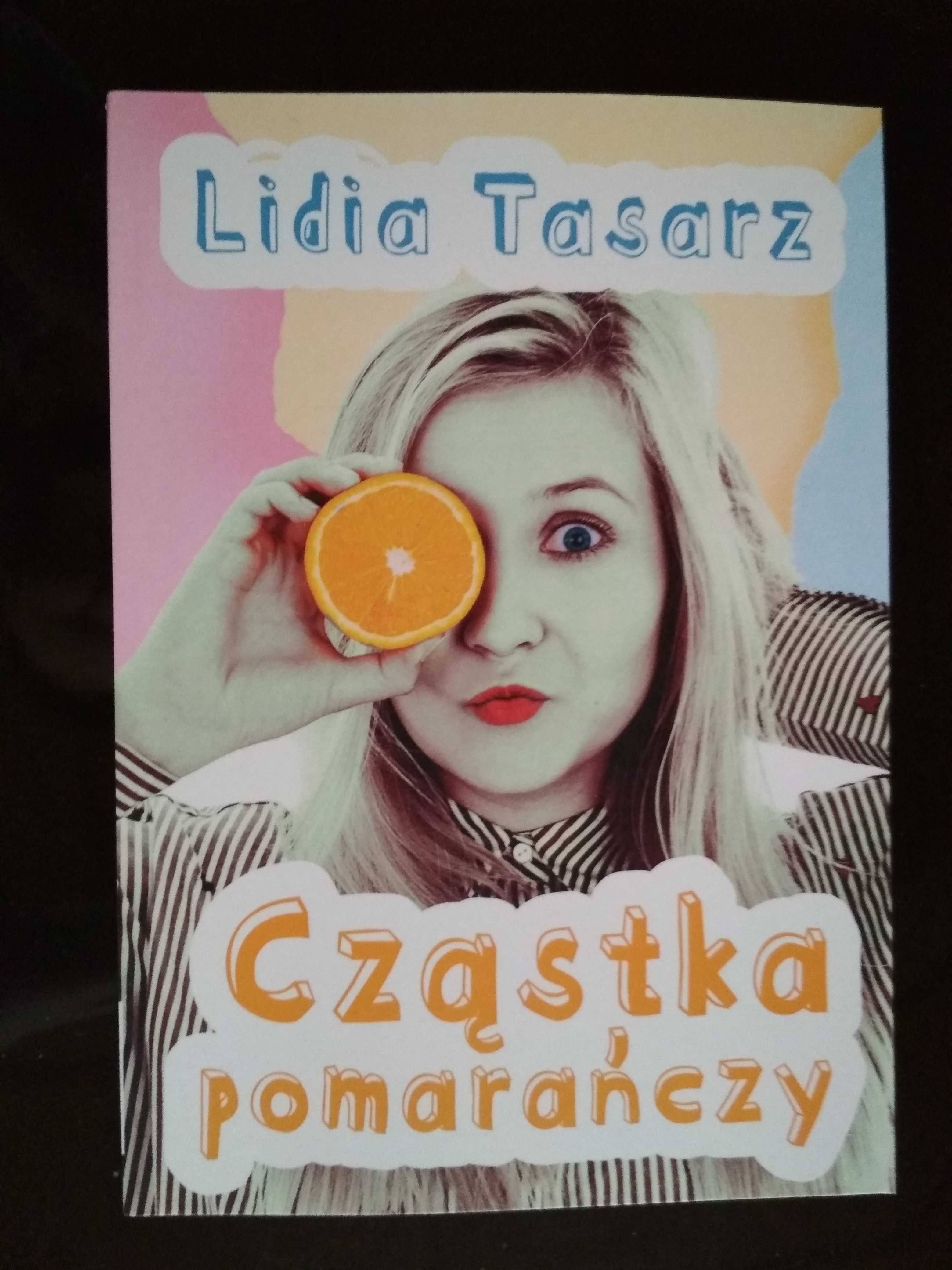 Lidia Tasarz - Cząstka pomarańczy (NOWA)