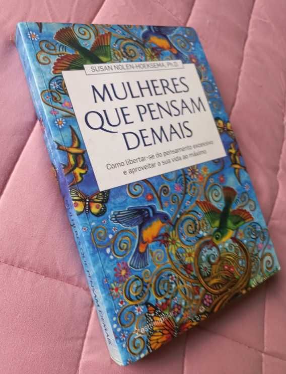 Mulheres que Pensam Demais - Susan Nolen-Hoeksema