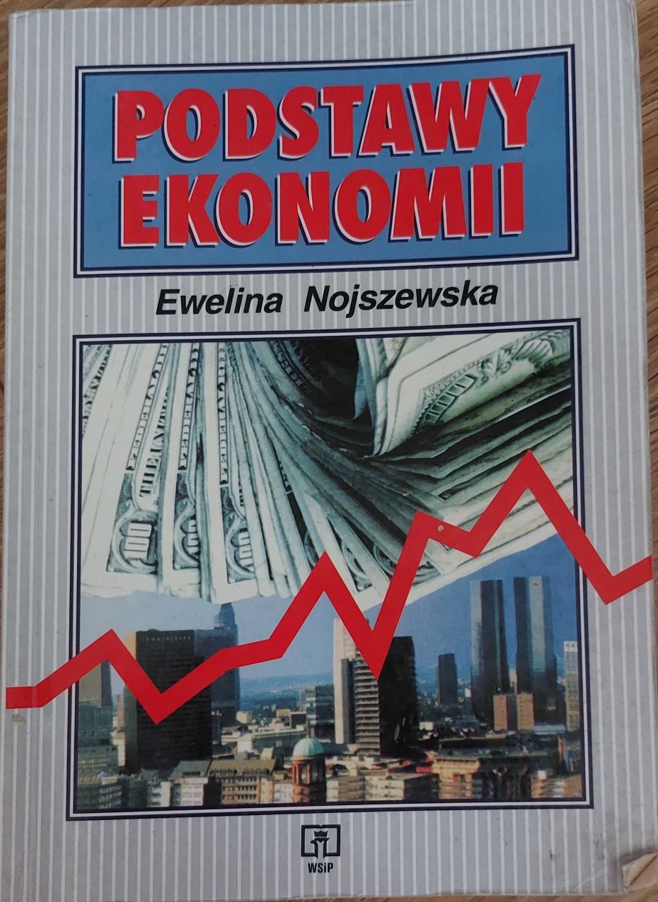 Ewelina Nojszewska "Podstawy ekonomii"