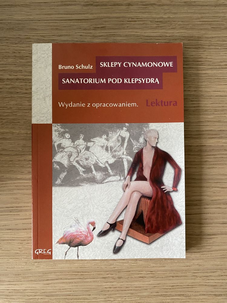 lektura szkolna „sklepy cynamonowe” i „sanatorium pod klepsydra” GREG