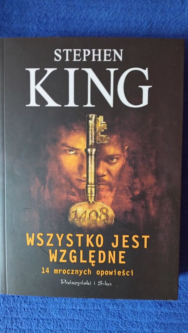 Stephen King " Wszystko jest względne "