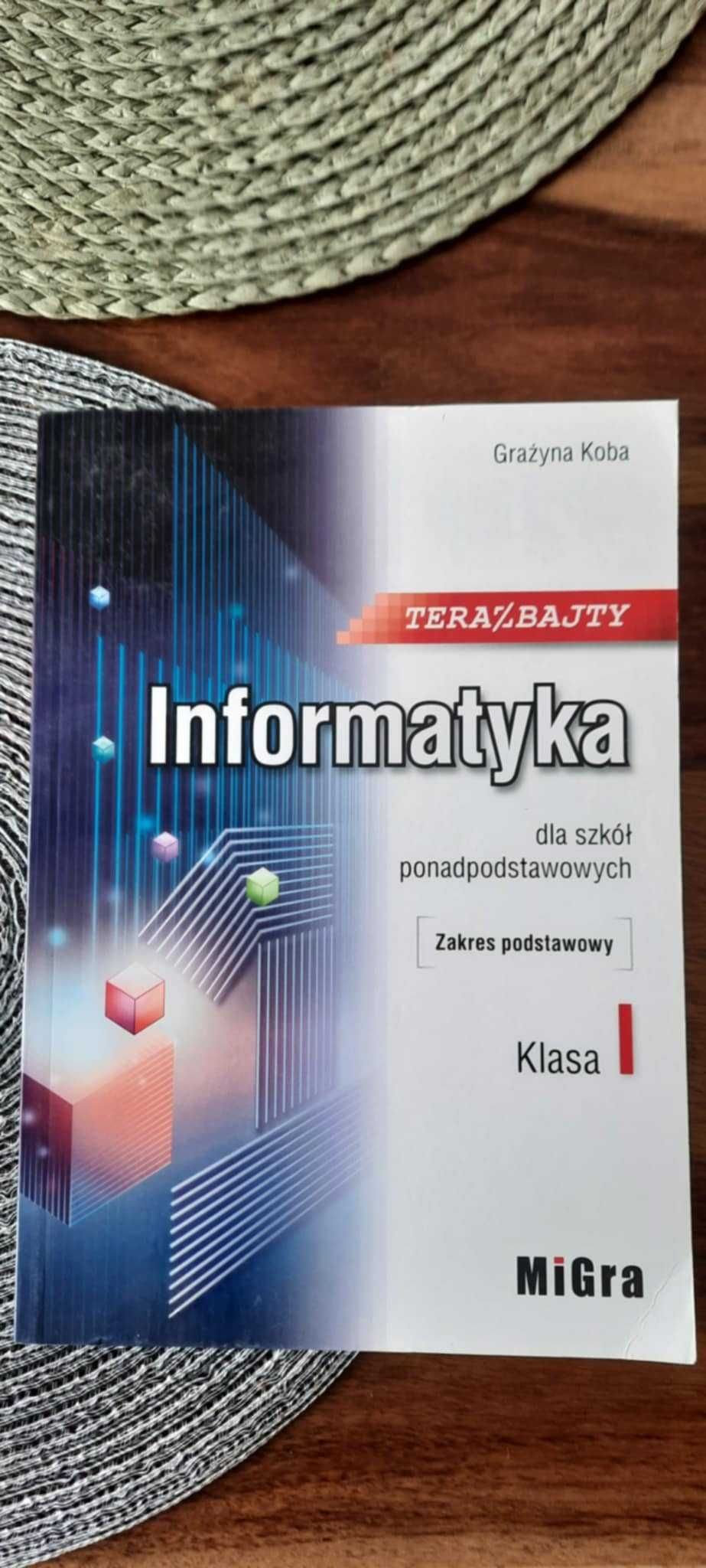 Teraz bajty 1 Informatyka dla szkół ponadpodstawowych Podstawowy