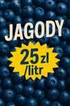 jagody 25 zł za litr