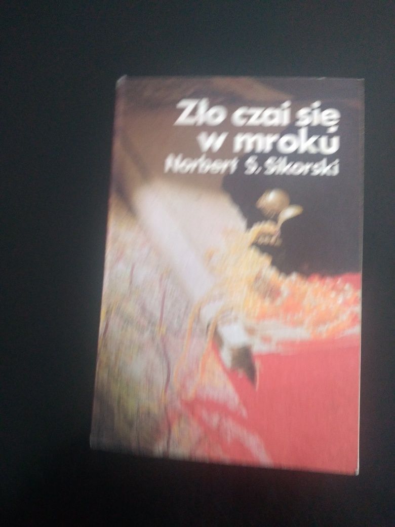 Zło czai się w mroku- Norbert S. Sikorski