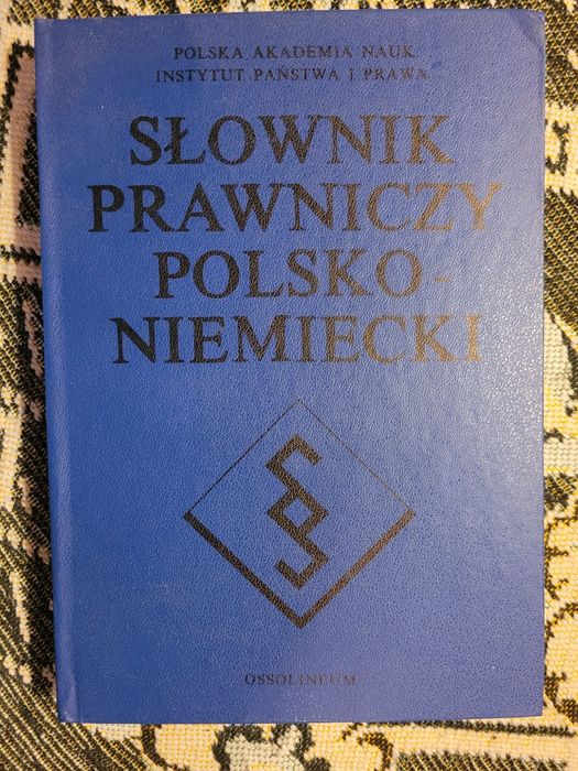 Słownik prawniczy polsko-niemiecki 1987 Ossolineum
