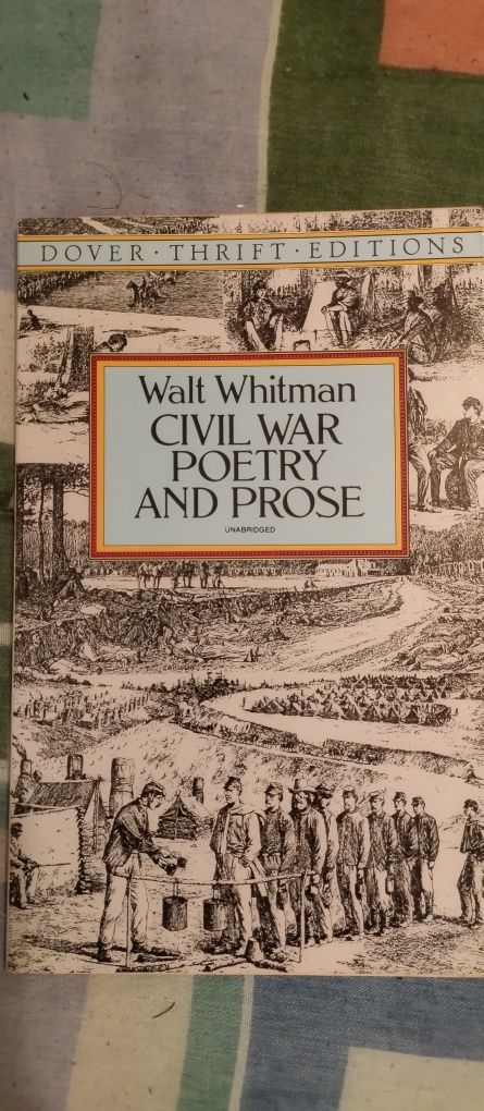 Civil War Poetry and Prose - Walt Whitman