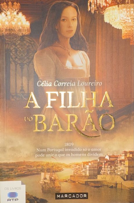 A filha do Barão de Célia Correia Loureiro