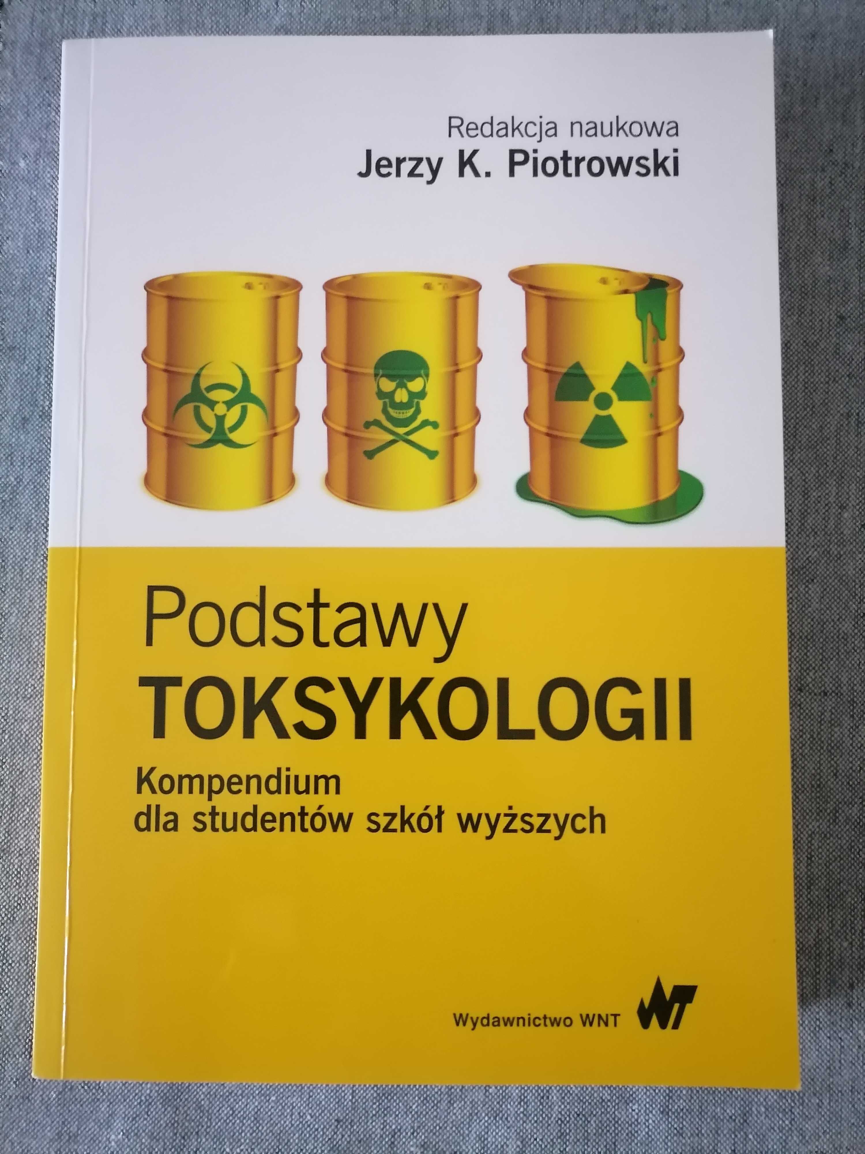 Podstawy toksykologii J. K. Piotrowski, nowa