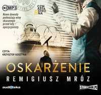 Oskarżenie. Audiobook, Remigiusz Mróz