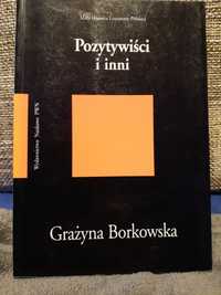 Pozytywiści i inni - Grażyna Borkowska