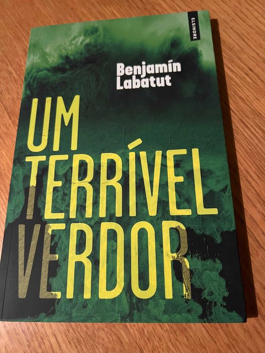 UM TERRÍVEL VERDOR    Benjamín Labatut
